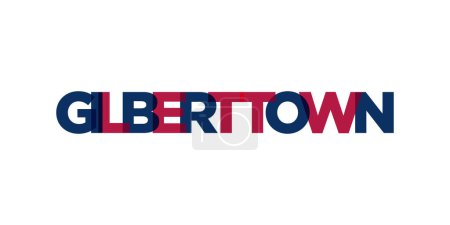 Gilbert town, Arizona, USA typography slogan design. America logo with graphic city lettering for print and web products.