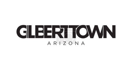 Gilbert town, Arizona, USA typography slogan design. America logo with graphic city lettering for print and web products.