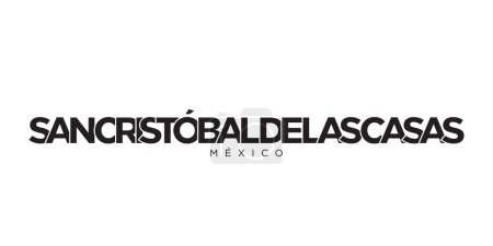 Téléchargez les illustrations : San Cristobal de las Casas dans l'emblème du Mexique pour l'impression et le web. Design dispose d'un style géométrique, illustration vectorielle avec typographie en gras dans la police moderne. Lettrage slogan graphique isolé sur fond blanc. - en licence libre de droit