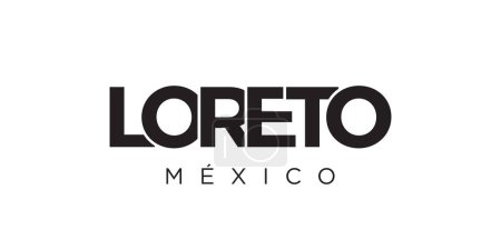 Loreto en el emblema de México para impresión y web. El diseño presenta un estilo geométrico, ilustración vectorial con tipografía en negrita en fuente moderna. Letras de eslogan gráfico aisladas sobre fondo blanco.