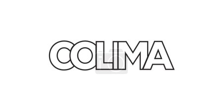 Colima dans l'emblème du Mexique pour l'impression et le web. Design dispose d'un style géométrique, illustration vectorielle avec typographie en gras dans la police moderne. Lettrage slogan graphique isolé sur fond blanc.