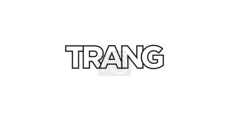 Ilustración de Trang en el emblema de Tailandia para imprimir y web. El diseño presenta un estilo geométrico, ilustración vectorial con tipografía en negrita en fuente moderna. Letras de eslogan gráfico aisladas sobre fondo blanco. - Imagen libre de derechos