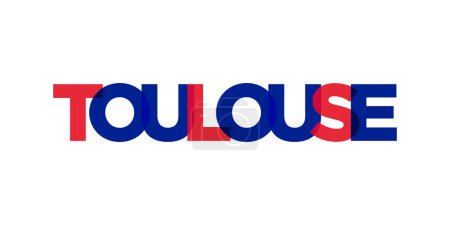 Toulouse dans l'emblème de la France pour l'impression et le web. Design dispose d'un style géométrique, illustration vectorielle avec typographie en gras dans la police moderne. Lettrage slogan graphique isolé sur fond blanc.
