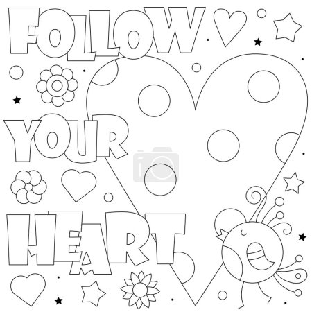 Illustration for Follow your heart. Coloring page. Black and white illustration of a heart and a bird. - Royalty Free Image