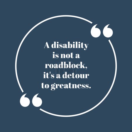 Illustration for Motivational Quote about disability, Vector illustration. - Royalty Free Image
