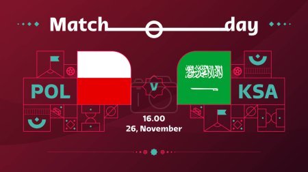 poland saudi arabia match Football 2022. 2022 World Football Competition Championship Match gegen Teams Intro Sport Hintergrund, Meisterschaft Wettbewerb Poster, Vektorillustration.