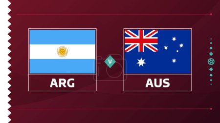 argentina vs australia playoff round of 16 match Football 2022. 2022 World Football championship match versus teams intro sport background, championship competition poster, vector illustration.