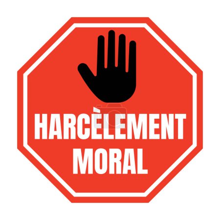 Photo for Stop workplace bullying symbol icon called stop au harcelement moral in French language - Royalty Free Image