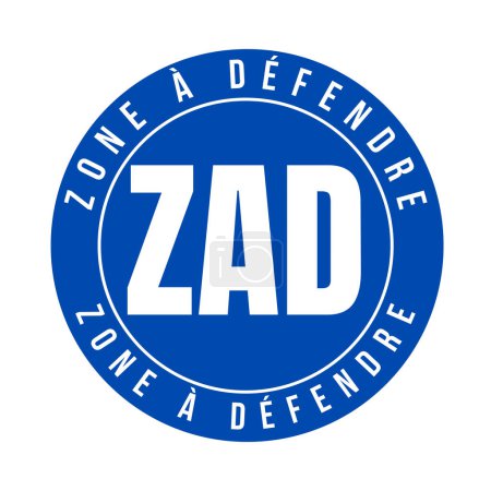 Zone zur Verteidigung des Symbolsymbols namens ZAD Zone ein Beklagter in französischer Sprache