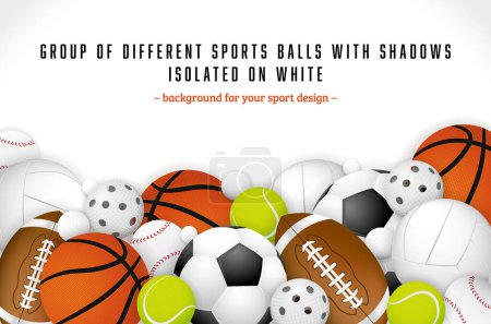 Illustration for Group of different sport balls on white background - basketball, football, tennis, rugby, soccer, baseball, volleyball, golf, table tennis equipment. Vector illustration. - Royalty Free Image