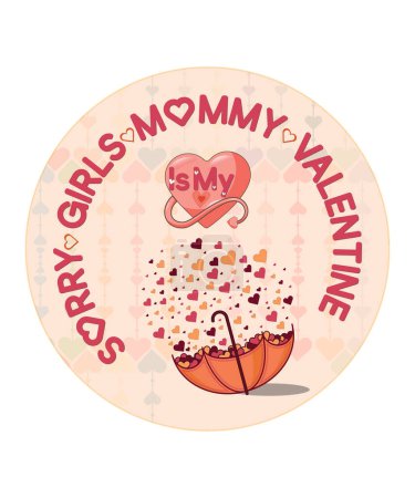 Téléchargez les photos : Désolé les filles maman est mon t-shirt Valentine, vecteur avec couleur Peach Fuzz - en image libre de droit
