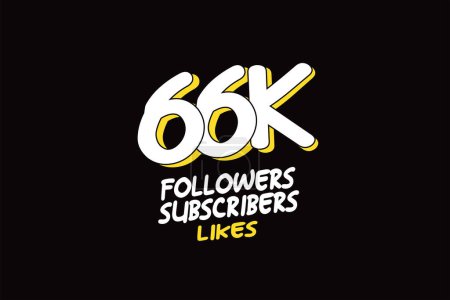 Illustration for 66K, 66.000 Followers Subscribers and Likes for Social Media for Internet Use, Vector - Royalty Free Image