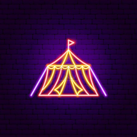 Circus Tent Neon Sign. Vector Illustration of Entertainment Festival Glowing Symbol.