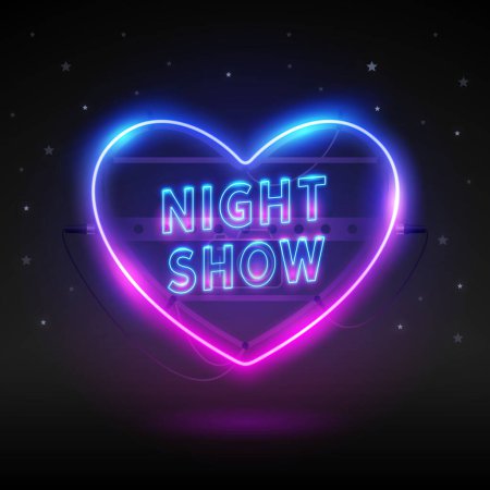 Ilustración de Night Show in Heart Neon Signboard on Dark Background. Vector clip art lettering. - Imagen libre de derechos
