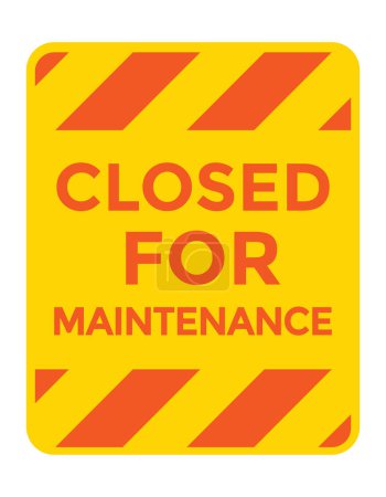 Illustration for Closed for maintenance sticker or sign, vector illustration - Royalty Free Image