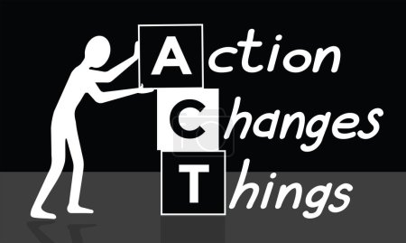 Ilustración de Acto, acción cambia las cosas, hombre haciendo agm palabra con cubos, ilustración vectorial - Imagen libre de derechos