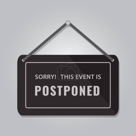 The event is postponed hanging sign vector illustration