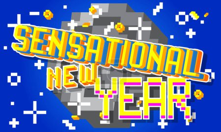 Illustration for Sensational New Year. Pixelated word with geometric graphic background. Vector cartoon illustration. - Royalty Free Image