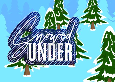 Illustration for Pine Tree with Snowed Under text. Winter event vector cartoon illustration. - Royalty Free Image