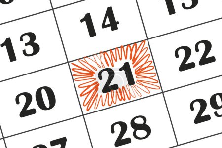 Téléchargez les illustrations : La date du calendrier 21 est surlignée au crayon rouge. Calendrier mensuel. Enregistrer la date inscrite sur votre calendrier - en licence libre de droit