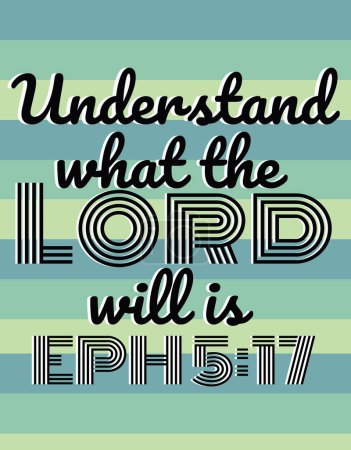 Photo for English Bible Verses "  Understand  what the Lord will is Eph 5:17 " - Royalty Free Image