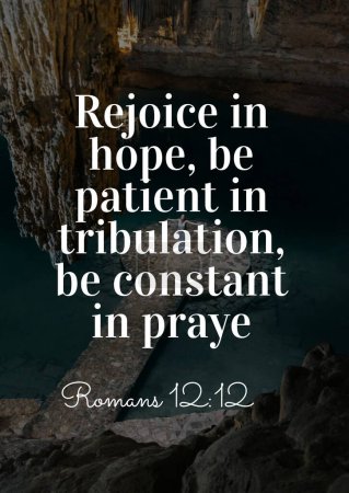 Foto de Noviembre Versículos Bíblicos "Alégrense en la esperanza sean pacientes en la tribulación sean constantes en la oración" Romanos 12: 12 - Imagen libre de derechos