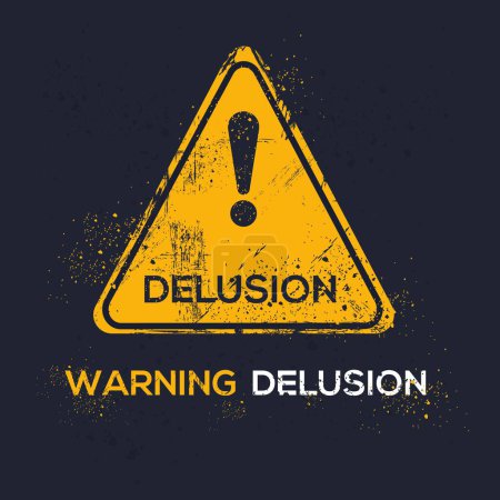 Illustration for (Delusion) Warning sign, vector illustration. - Royalty Free Image