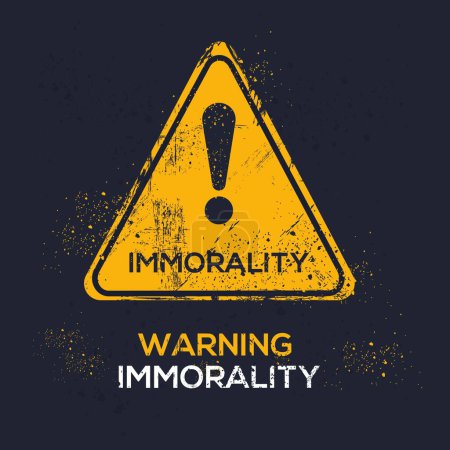 Ilustración de (Inmoralidad) Signo de advertencia, ilustración vectorial. - Imagen libre de derechos