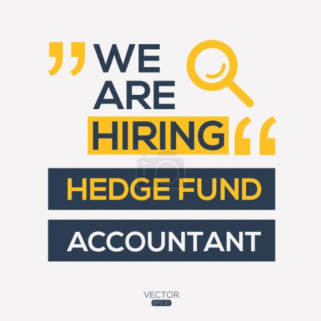 Illustration for We are hiring (Hedge Fund Accountant), vector illustration. - Royalty Free Image