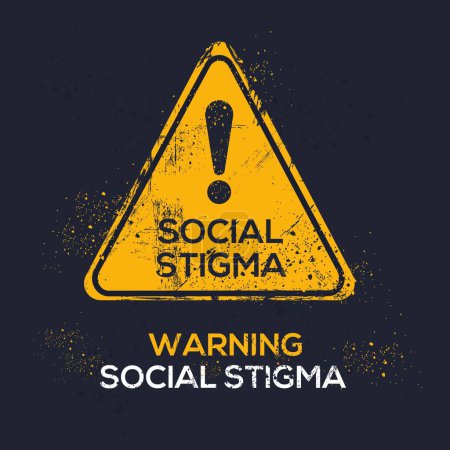 (social stigma) Warning sign, vector illustration.