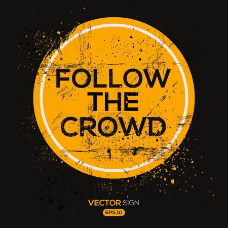 Illustration for (Follow the crowd) design, vector illustration. - Royalty Free Image