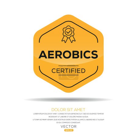 Aerobics Certified badge, vector illustration.
