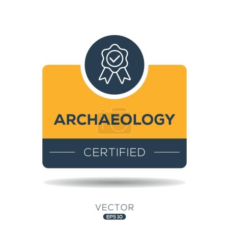 Archäologie zertifiziertes Abzeichen, Vektorillustration.