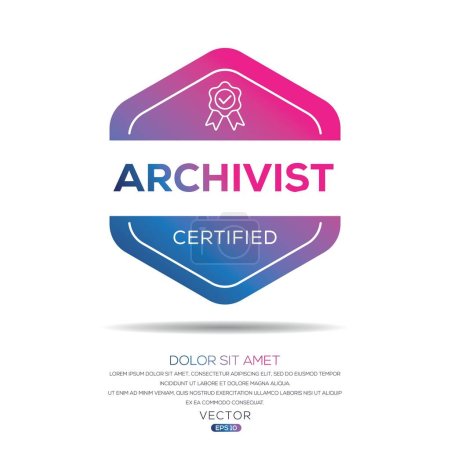 Archiviste Insigne certifié, illustration vectorielle.