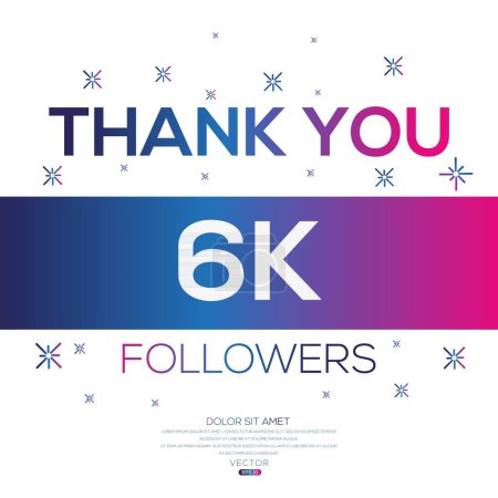 Creative Thank you (6k, 6000) followers celebration template design for social network and follower ,Vector illustration.