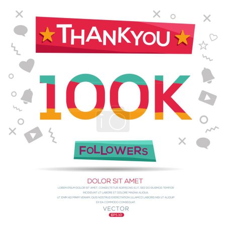 Creative Thank you (100k, 100000) followers celebration template design for social network and follower, Vector illustration.