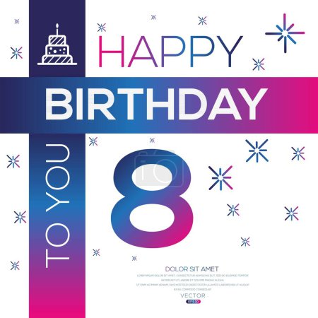 Téléchargez les illustrations : Joyeux anniversaire Texte (8 ans) Carte de vœux colorée, Illustration vectorielle. - en licence libre de droit