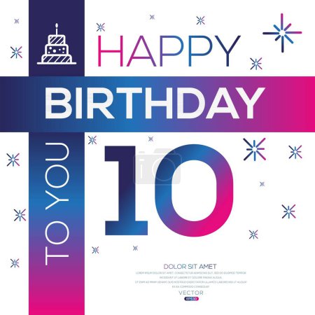 Téléchargez les illustrations : Joyeux anniversaire Texte (10 ans) Carte de vœux colorée, Illustration vectorielle. - en licence libre de droit