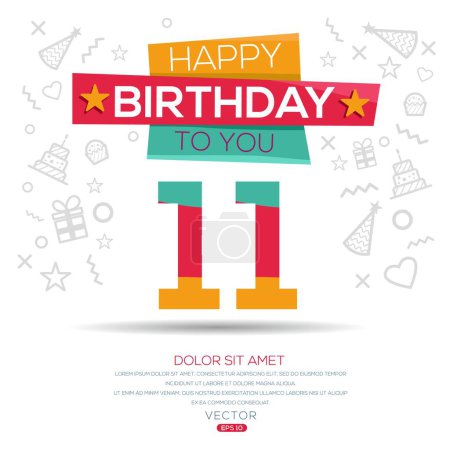 Téléchargez les illustrations : Joyeux anniversaire Texte (11 ans) Carte de vœux colorée, Illustration vectorielle. - en licence libre de droit