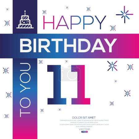 Téléchargez les illustrations : Joyeux anniversaire Texte (11 ans) Carte de vœux colorée, Illustration vectorielle. - en licence libre de droit