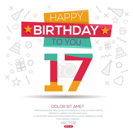 Téléchargez les illustrations : Joyeux anniversaire Texte (17 ans) Carte de vœux colorée, Illustration vectorielle. - en licence libre de droit