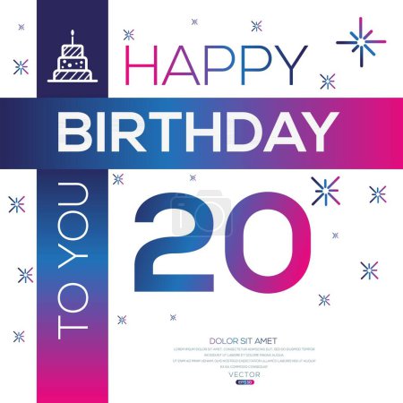 Téléchargez les illustrations : Joyeux anniversaire Texte (20 ans) Carte de vœux colorée, Illustration vectorielle. - en licence libre de droit
