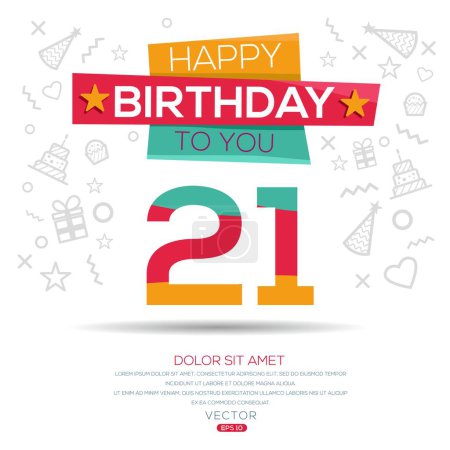 Téléchargez les illustrations : Joyeux anniversaire Texte (21 ans) Carte de vœux colorée, Illustration vectorielle. - en licence libre de droit