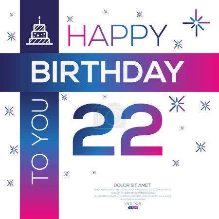 Téléchargez les illustrations : Joyeux anniversaire Texte (22 ans) Carte de vœux colorée, Illustration vectorielle. - en licence libre de droit