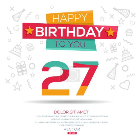 Téléchargez les illustrations : Joyeux anniversaire Texte (27 ans) Carte de vœux colorée, Illustration vectorielle. - en licence libre de droit