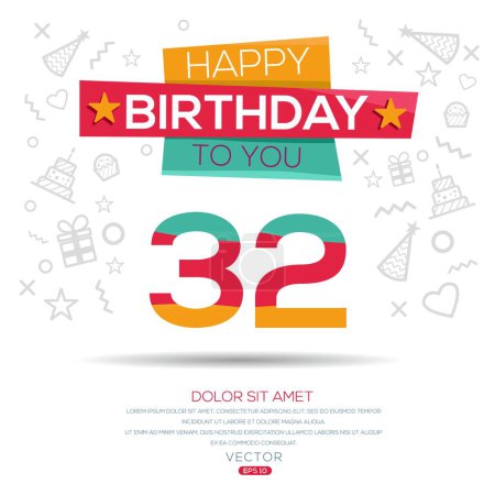 Téléchargez les illustrations : Joyeux anniversaire Texte (32 ans) Carte de vœux colorée, Illustration vectorielle. - en licence libre de droit