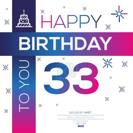 Téléchargez les illustrations : Joyeux anniversaire Texte (33 ans) Carte de vœux colorée, Illustration vectorielle. - en licence libre de droit