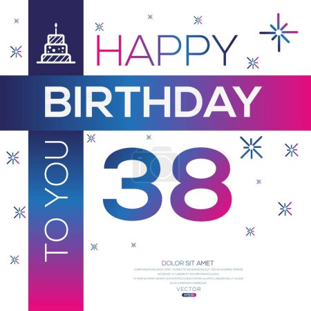 Téléchargez les illustrations : Joyeux anniversaire Texte (38 ans) Carte de vœux colorée, Illustration vectorielle. - en licence libre de droit
