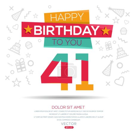Téléchargez les illustrations : Joyeux anniversaire Texte (41 ans) Carte de vœux colorée, Illustration vectorielle. - en licence libre de droit