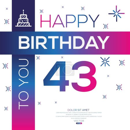 Téléchargez les illustrations : Joyeux anniversaire Texte (43 ans) Carte de vœux colorée, Illustration vectorielle. - en licence libre de droit